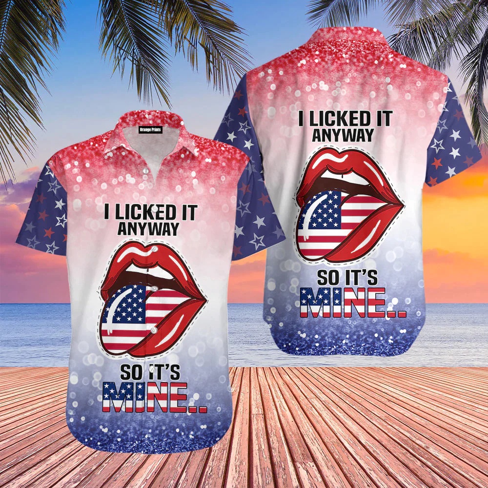 4th Of July Hawaiian Shirt 4Th Of July Independence Day I Lick It Anyway So It Is Mine Hawaiian Shirt Hawaiian Fourth Of July Shirt 1 s8p1lc.jpg 4th Of July Hawaiian Shirt 4Th Of July Independence Day I Lick It Anyway So It Is Mine Hawaiian Shirt Hawaiian Fourth Of July Shirt 1 s8p1lc.jpg
