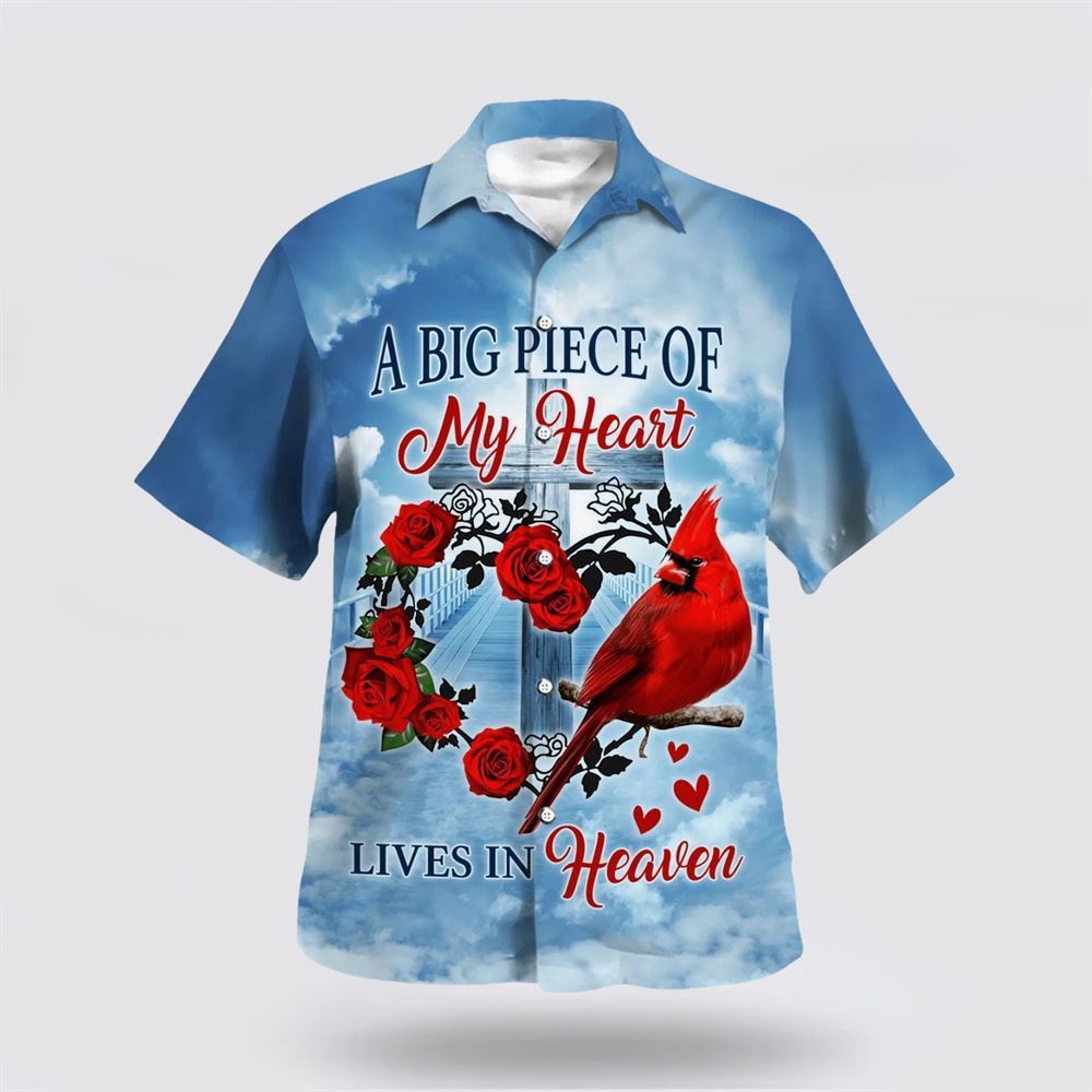 A Big Piece Of My Heart Lives In Heaven Cadinal Hawaiian Shirt Christian Hawaiian Shirt Religious Aloha Shirt 1 lepwzw.jpg A Big Piece Of My Heart Lives In Heaven Cadinal Hawaiian Shirt Christian Hawaiian Shirt Religious Aloha Shirt 1 lepwzw.jpg