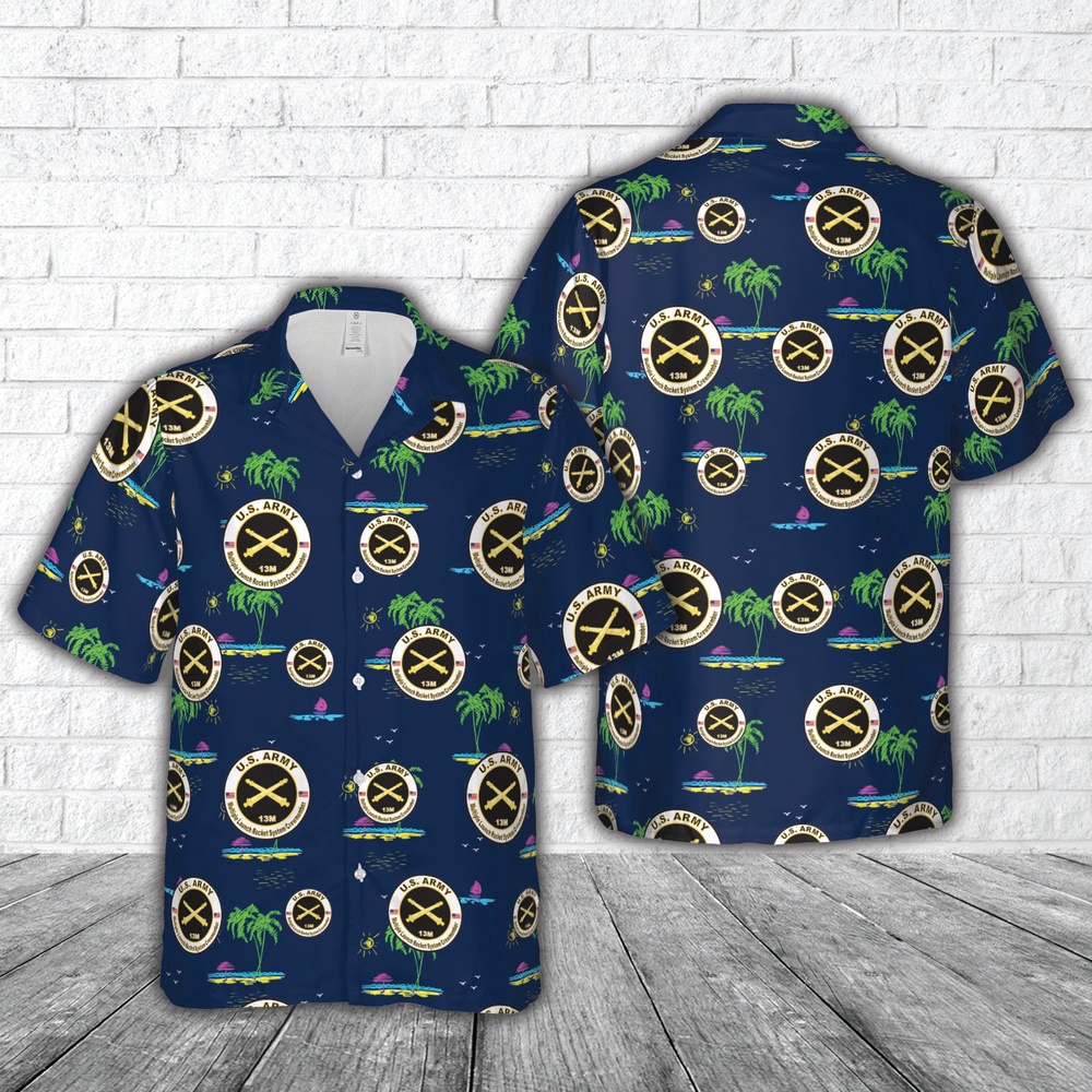 Army Hawaiian Shirt US Army MOS 13M Multiple Launch Rocket System Crewmember Hawaiian Shirt Military Aloha Shirt 1 rn90ro.jpg