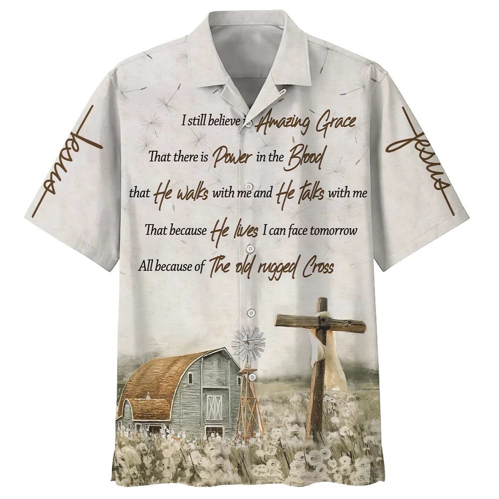 Barnhouse I Still Believe In Amazing Grace Hawaiian Shirt Christian Hawaiian Shirt Religious Aloha Shirt 1 ii1jkm.jpg Barnhouse I Still Believe In Amazing Grace Hawaiian Shirt Christian Hawaiian Shirt Religious Aloha Shirt 1 ii1jkm.jpg