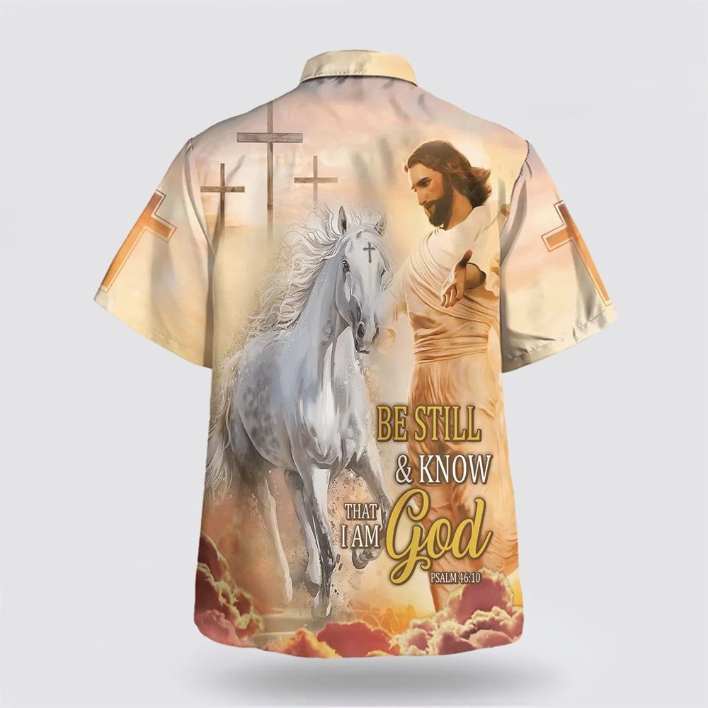 Be Still And Know That I Am God Jesus And Horse Hawaiian Shirt Christian Hawaiian Shirt Religious Aloha Shirt 2 rnonkb.jpg Be Still And Know That I Am God Jesus And Horse Hawaiian Shirt Christian Hawaiian Shirt Religious Aloha Shirt 2 rnonkb.jpg