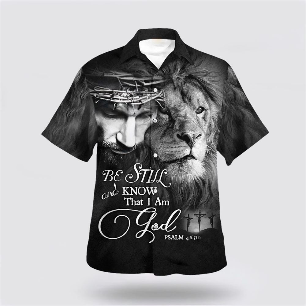 Be Still And Know That I Am God Lion Hawaiian Shirts For Men Christian Hawaiian Shirt Religious Aloha Shirt 1 giqd7n.jpg