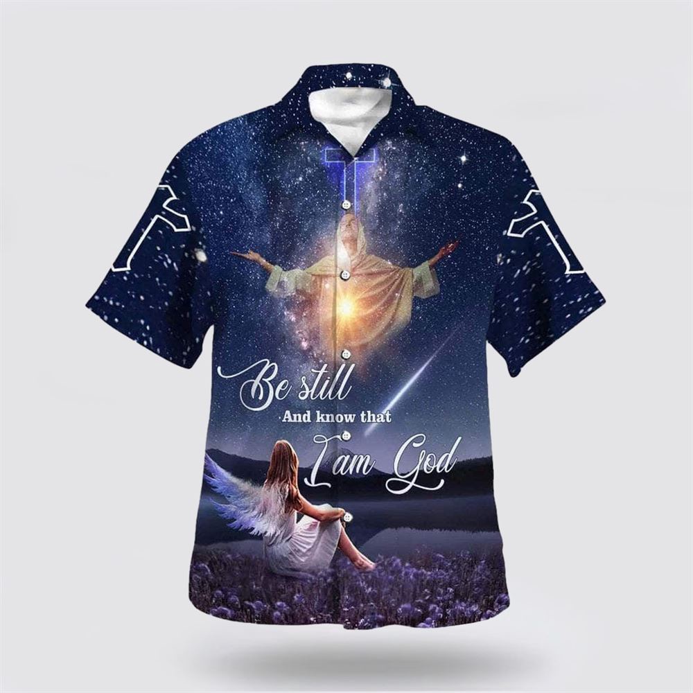 Bible Verse Be Still And Know That I Am God Hawaiian Shirt Christian Hawaiian Shirt Religious Aloha Shirt 1 aqvkew.jpg
