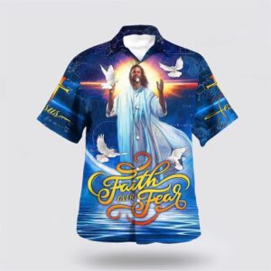 Bible Verse Faith Over Fear Jesus And The Dove Hawaiian Shirt Christian Hawaiian Shirt Religious Aloha Shirt 1 awqjjw.jpg