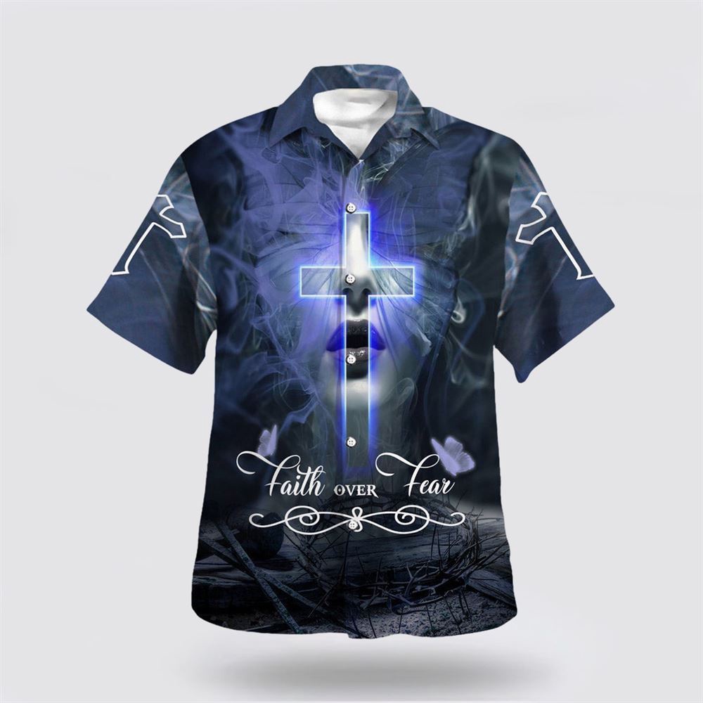 Crown Cross Faith Over Fear Hawaiian Shirt Christian Hawaiian Shirt Religious Aloha Shirt 1 ohjboy.jpg Crown Cross Faith Over Fear Hawaiian Shirt Christian Hawaiian Shirt Religious Aloha Shirt 1 ohjboy.jpg