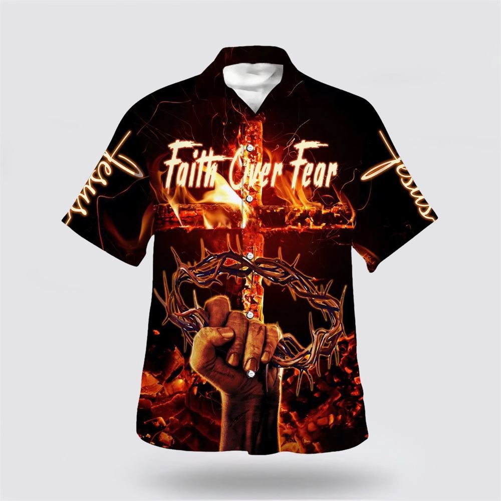 Faith Over Fear 1 Hawaiian Shirt Christian Hawaiian Shirt Religious Aloha Shirt 1 ttypoj.jpg Faith Over Fear 1 Hawaiian Shirt Christian Hawaiian Shirt Religious Aloha Shirt 1 ttypoj.jpg