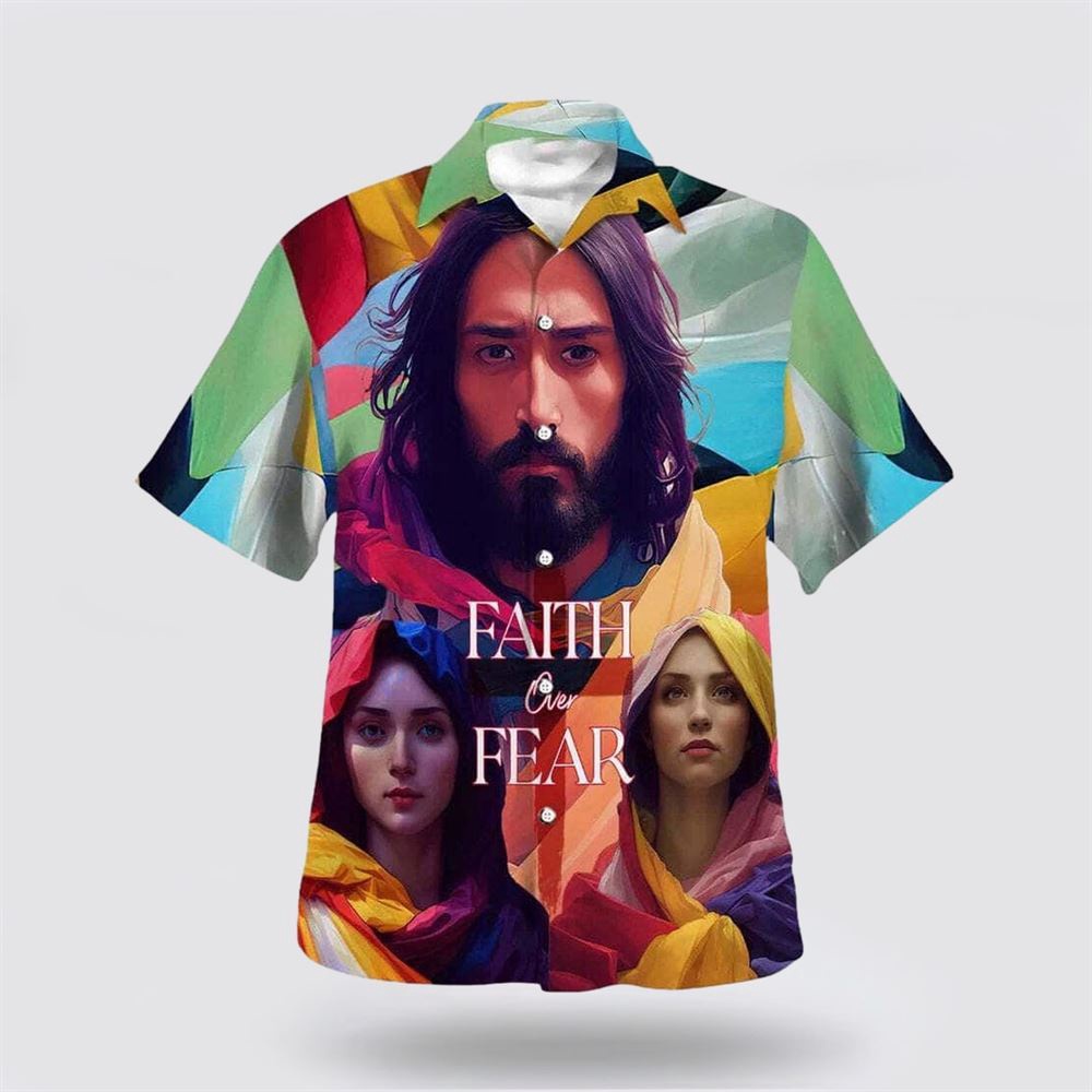Faith Over Fear Bible Verse Have Faith Hawaiian Shirt Christian Hawaiian Shirt Religious Aloha Shirt 1 f9isxa.jpg Faith Over Fear Bible Verse Have Faith Hawaiian Shirt Christian Hawaiian Shirt Religious Aloha Shirt 1 f9isxa.jpg