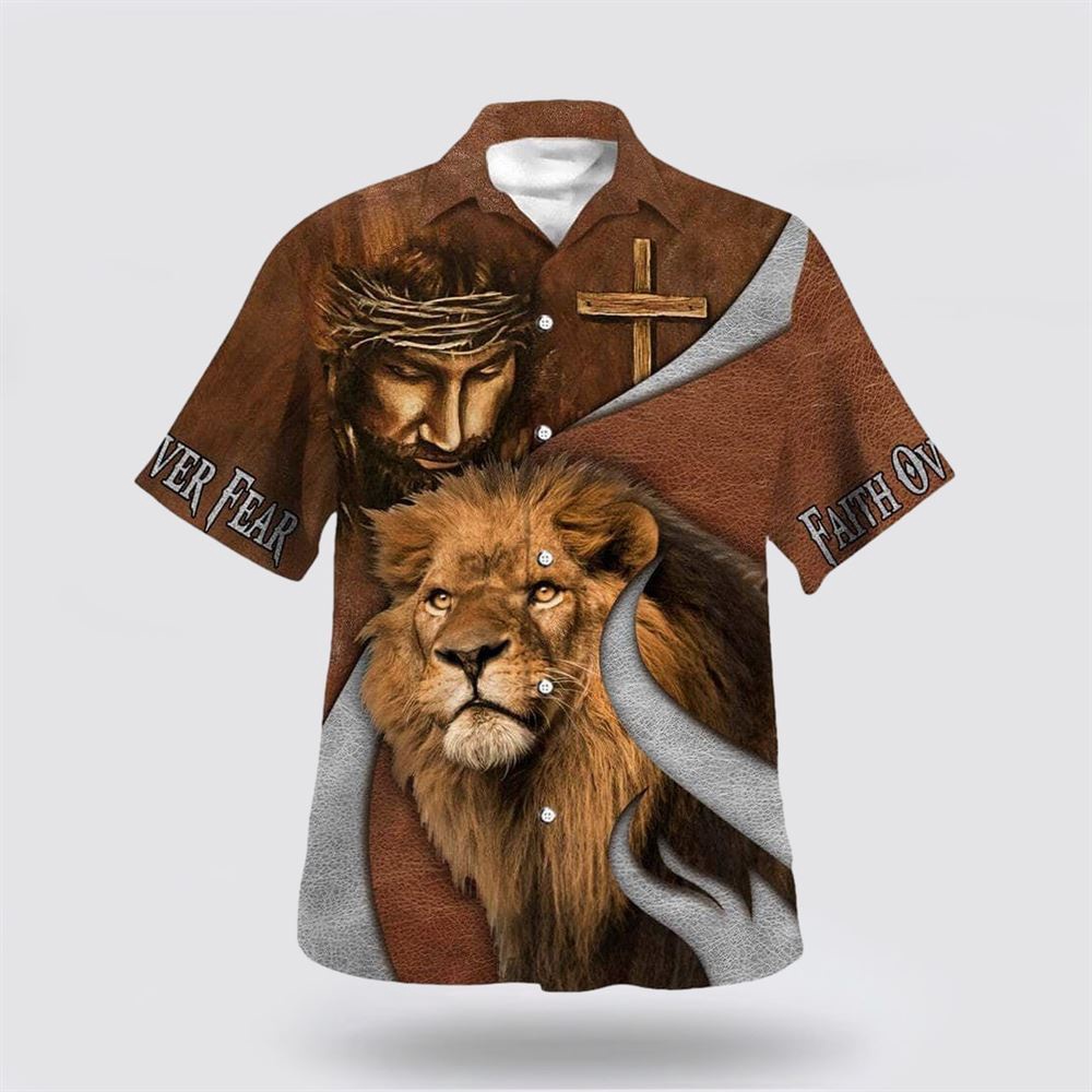 Faith Over Fear Bible Verse Jesus Lion Hawaiian Shirt Christian Hawaiian Shirt Religious Aloha Shirt 1 f1tiuc.jpg