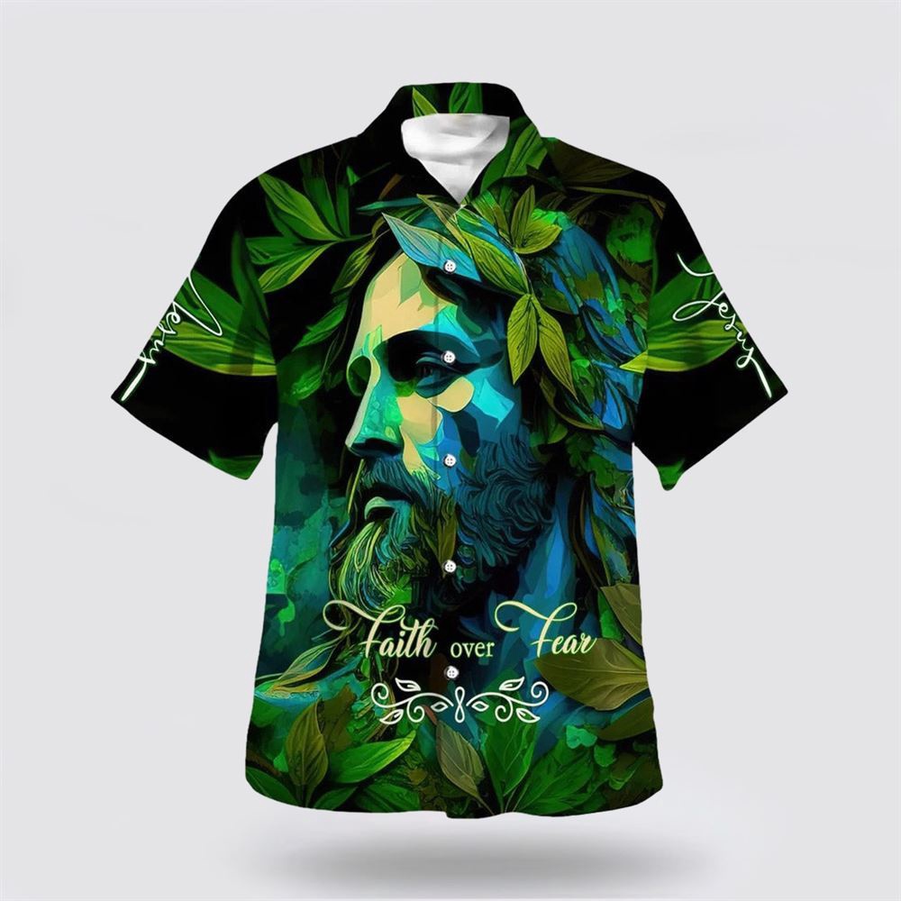 Faith Over Fear Green Jesus Hawaiian Shirt Christian Hawaiian Shirt Religious Aloha Shirt 1 ezydw6.jpg Faith Over Fear Green Jesus Hawaiian Shirt Christian Hawaiian Shirt Religious Aloha Shirt 1 ezydw6.jpg