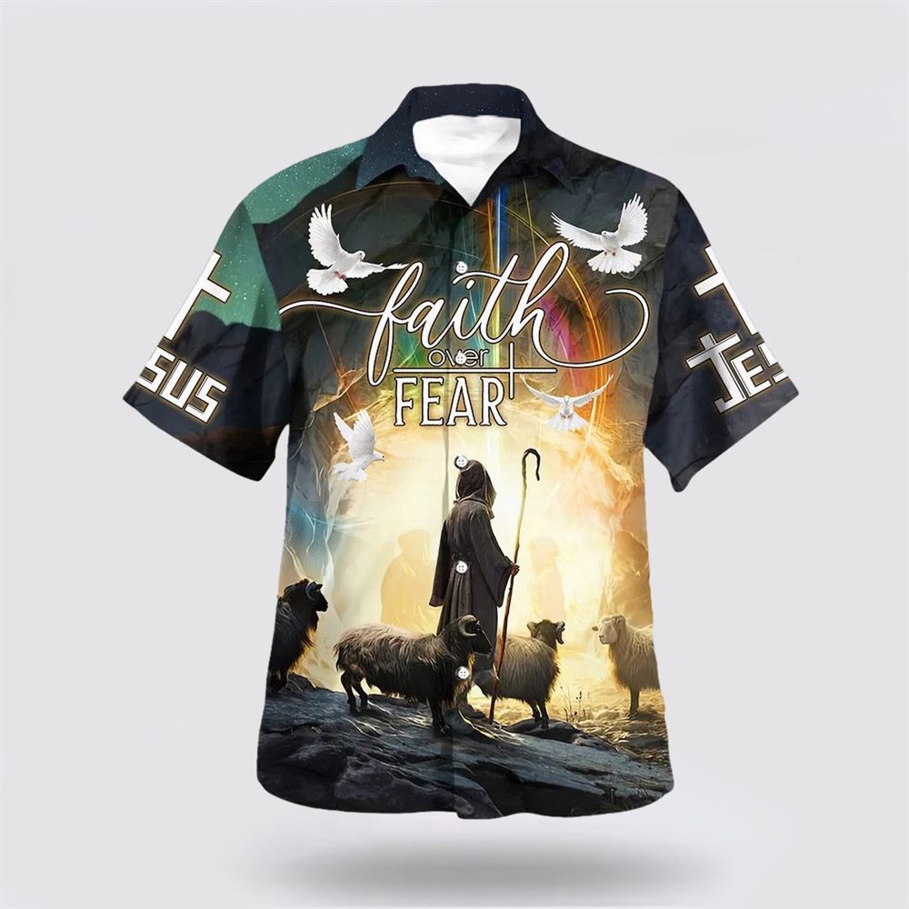 Faith Over Fear Hawaiian Shirt Jesus And The Sheep Hawaiian Shirt Christian Hawaiian Shirt Religious Aloha Shirt 1 j63qvd.jpg