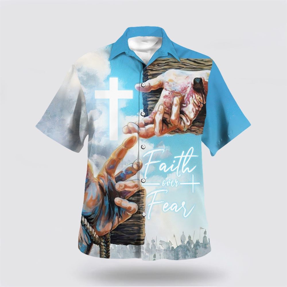 Faith Over Fear Jesus Hand Nails Hawaiian Shirt Christian Hawaiian Shirt Religious Aloha Shirt 1 wutz0r.jpg Faith Over Fear Jesus Hand Nails Hawaiian Shirt Christian Hawaiian Shirt Religious Aloha Shirt 1 wutz0r.jpg