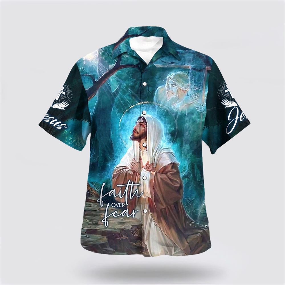 Faith Over Fear Jesus Pray Hawaiian Shirt Christian Hawaiian Shirt Religious Aloha Shirt 1 xjkc1n.jpg Faith Over Fear Jesus Pray Hawaiian Shirt Christian Hawaiian Shirt Religious Aloha Shirt 1 xjkc1n.jpg