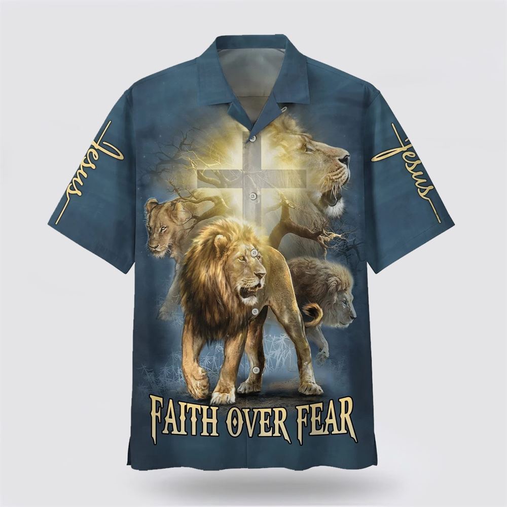 Faith Over Fear Lion Hawaiian Shirt Christian Hawaiian Shirt Religious Aloha Shirt 1 yjamlb.jpg