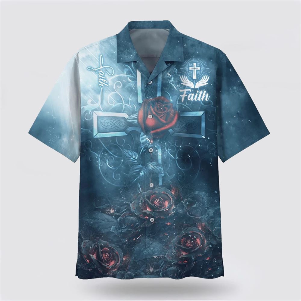 Faith Rose Cross Hawaiian Shirt Christian Hawaiian Shirt Religious Aloha Shirt 1 uxdstz.jpg Faith Rose Cross Hawaiian Shirt Christian Hawaiian Shirt Religious Aloha Shirt 1 uxdstz.jpg