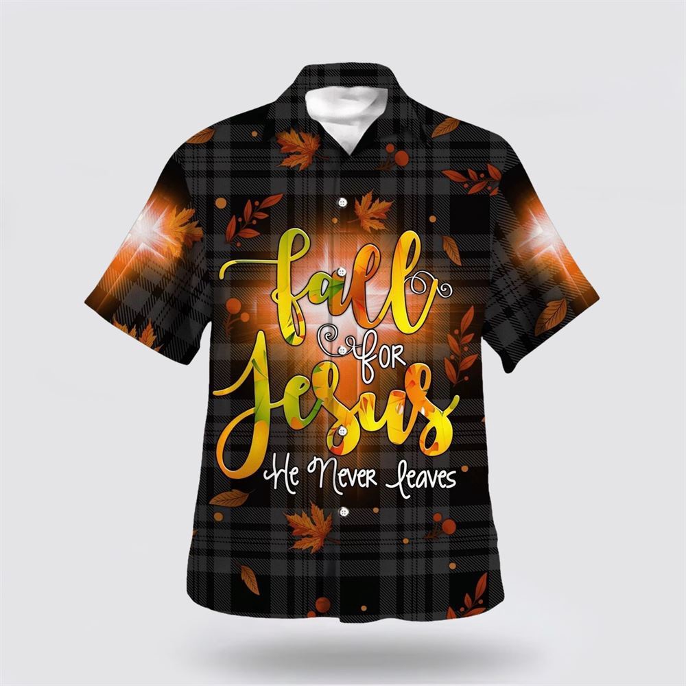 Fall For Jesus He Never Leaves Hawaiian Shirt Christian Hawaiian Shirt Religious Aloha Shirt 1 b6vm7m.jpg Fall For Jesus He Never Leaves Hawaiian Shirt Christian Hawaiian Shirt Religious Aloha Shirt 1 b6vm7m.jpg