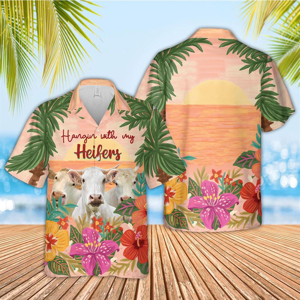 Farm Hawaiian Shirt Charolais Hangin With My Heifers 3D Hawaiian Shirt Animal Hawaiian Shirt 1 pyod6m.jpg