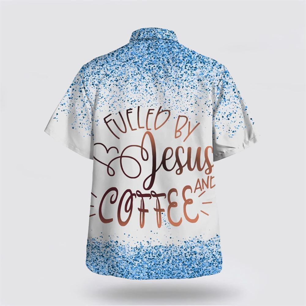 Fueled By Jesus And Coffee Hawaiian Shirt Christian Hawaiian Shirt Religious Aloha Shirt 2 dsaqwy.jpg Fueled By Jesus And Coffee Hawaiian Shirt Christian Hawaiian Shirt Religious Aloha Shirt 2 dsaqwy.jpg