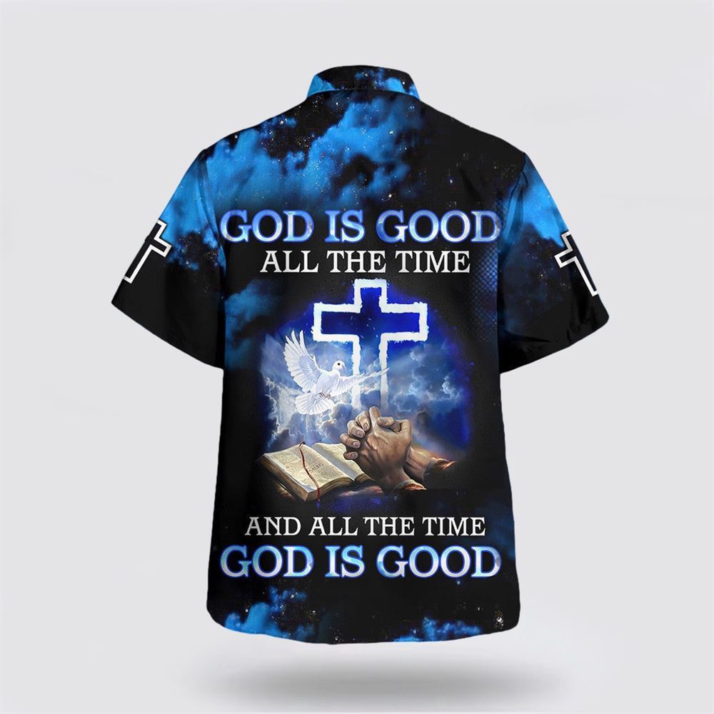 God Is Good All The Time And All The Time God Is Good Hawaiian Shirt Christian Hawaiian Shirt Religious Aloha Shirt 2 taici9.jpg God Is Good All The Time And All The Time God Is Good Hawaiian Shirt Christian Hawaiian Shirt Religious Aloha Shirt 2 taici9.jpg
