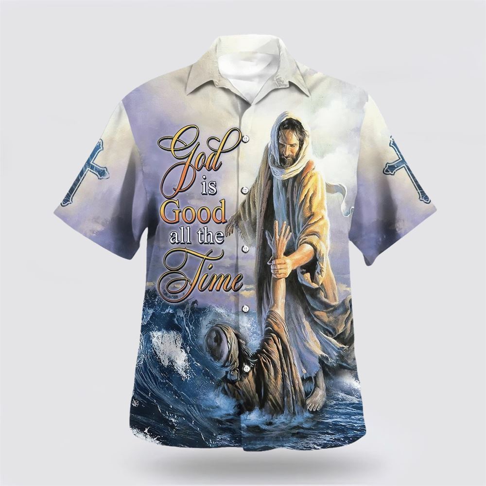 God Is Good All The Time Jesus 1 Hawaiian Shirt Christian Hawaiian Shirt Religious Aloha Shirt 1 yihrwv.jpg God Is Good All The Time Jesus 1 Hawaiian Shirt Christian Hawaiian Shirt Religious Aloha Shirt 1 yihrwv.jpg