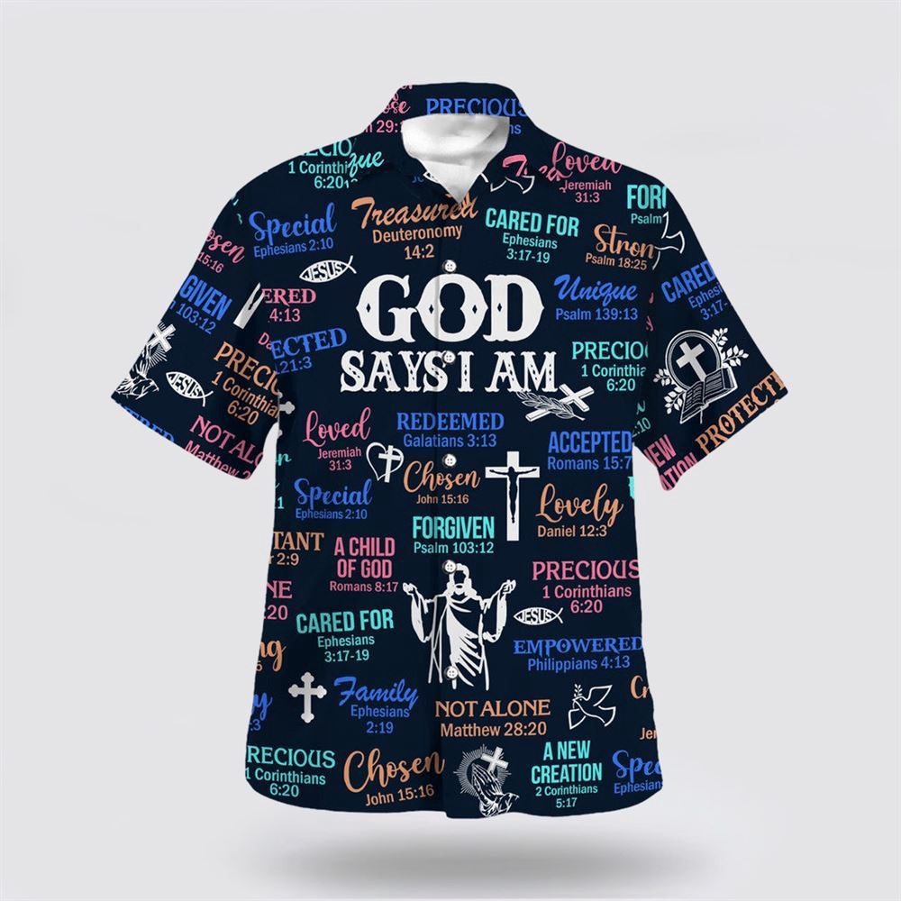 God Say I Am Hawaiian Shirt Christian Hawaiian Shirt Religious Aloha Shirt 1 w4kbog.jpg God Say I Am Hawaiian Shirt Christian Hawaiian Shirt Religious Aloha Shirt 1 w4kbog.jpg