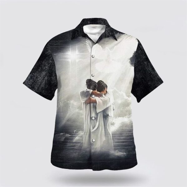 Christian Hawaiian Shirt, Have Faith Man Hugging Jesus In Heaven Hawaiian Shirt, Religion Hawaiian Shirt