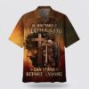Christian Hawaiian Shirt, He Who Kneels Before God Can Stand Before Anyone Hawaiian Shirt, Religion Hawaiian Shirt