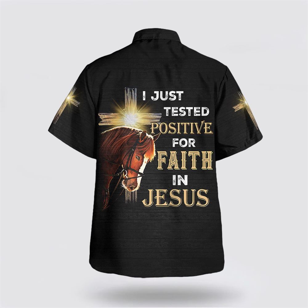 I Just Tested Positive For Faith In Jesus Horse Christian Cross Hawaiian Shirt Christian Hawaiian Shirt Religious Aloha Shirt 2 mm7wou.jpg I Just Tested Positive For Faith In Jesus Horse Christian Cross Hawaiian Shirt Christian Hawaiian Shirt Religious Aloha Shirt 2 mm7wou.jpg