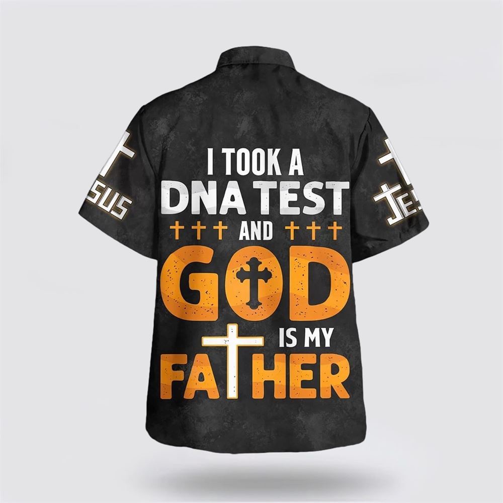 I Took A Dna Test God Is My Father Cross Hawaiian Shirt Christian Hawaiian Shirt Religious Aloha Shirt 2 brbrnf.jpg I Took A Dna Test God Is My Father Cross Hawaiian Shirt Christian Hawaiian Shirt Religious Aloha Shirt 2 brbrnf.jpg
