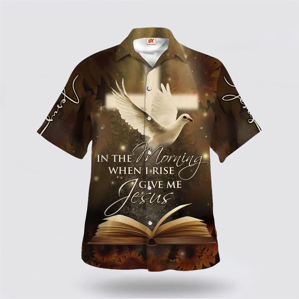 In The Morning When I Rise Give Me Jesus Hawaiian Shirt Christian Hawaiian Shirt Religious Aloha Shirt 1 rugjit.jpg In The Morning When I Rise Give Me Jesus Hawaiian Shirt Christian Hawaiian Shirt Religious Aloha Shirt 1 rugjit.jpg