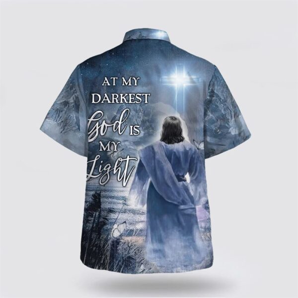 Christian Hawaiian Shirt, Jesus At My Darkest God Is My Light Hawaiian Shirt, Religion Hawaiian Shirt