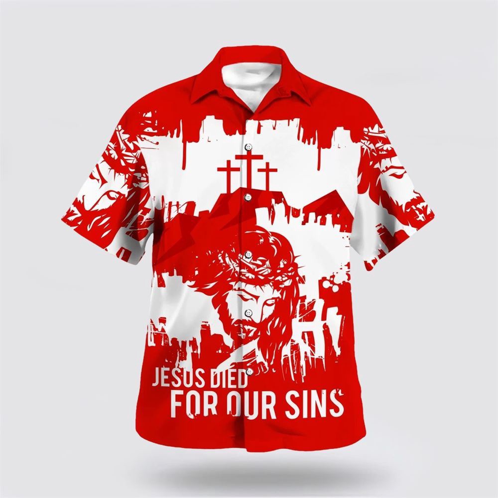 Jesus Died For Our Sins Hawaiian Shirt Christian Hawaiian Shirt Christian Summer Short Sleeve Shirt 1 vfu3cy.jpg Jesus Died For Our Sins Hawaiian Shirt Christian Hawaiian Shirt Christian Summer Short Sleeve Shirt 1 vfu3cy.jpg