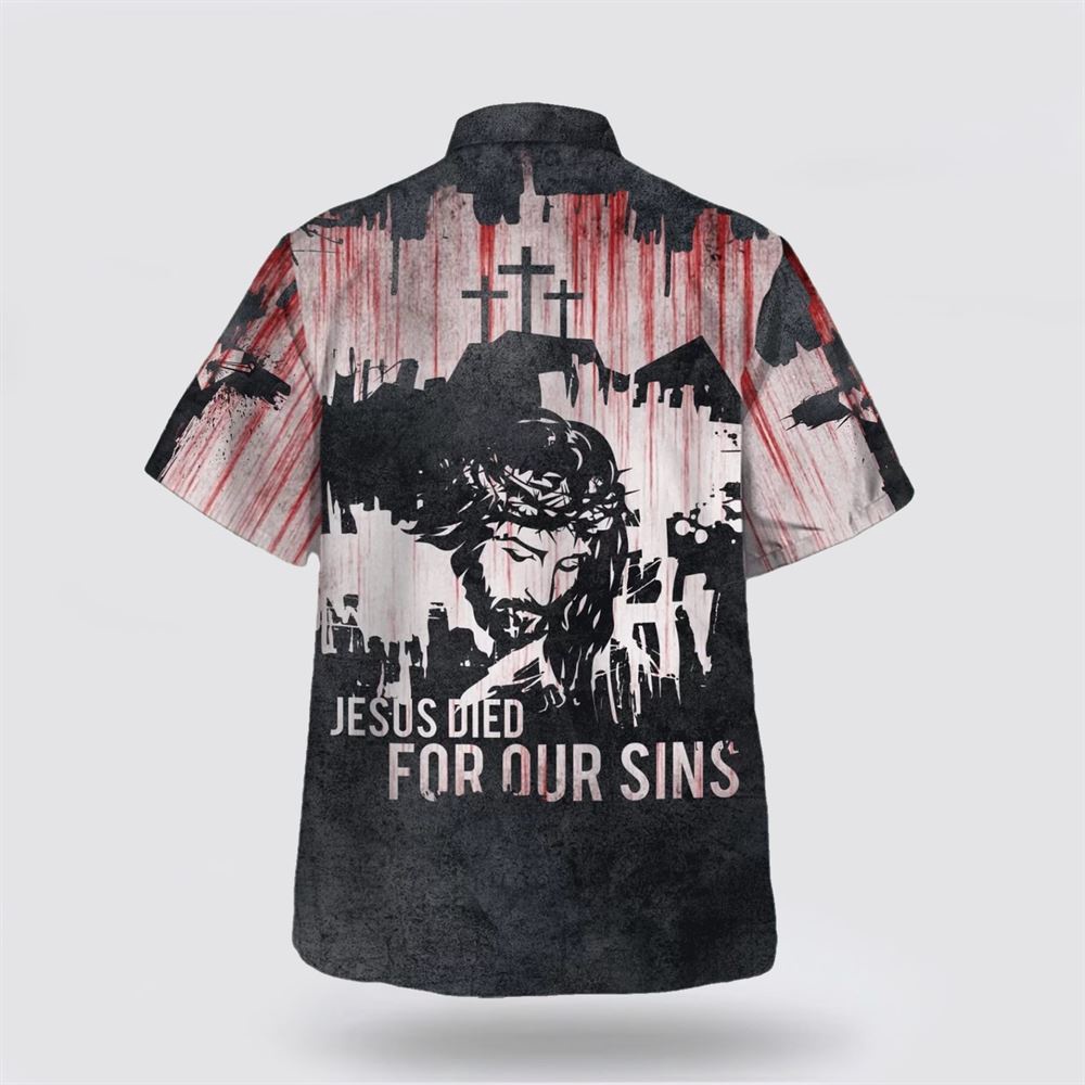 Jesus Died For Our Sins Hawaiian Shirts Christian Hawaiian Shirt Christian Summer Short Sleeve Shirt 2 vdyt7x.jpg Jesus Died For Our Sins Hawaiian Shirts Christian Hawaiian Shirt Christian Summer Short Sleeve Shirt 2 vdyt7x.jpg