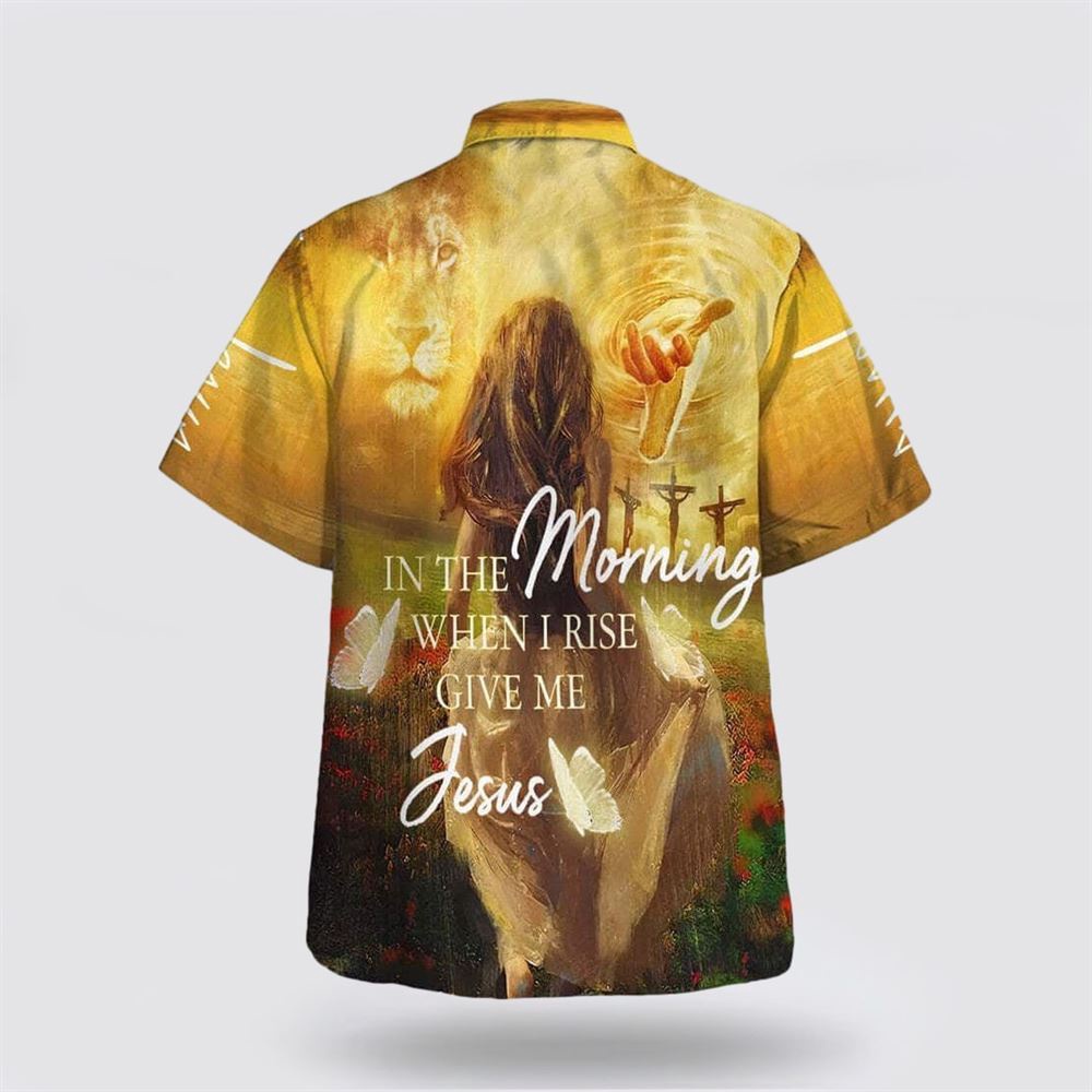 Jesus In The Morning When I Rise Give Me Christian Hawaiian Shirt Christian Summer Short Sleeve Shirt 2 bvq2py.jpg Jesus In The Morning When I Rise Give Me Christian Hawaiian Shirt Christian Summer Short Sleeve Shirt 2 bvq2py.jpg