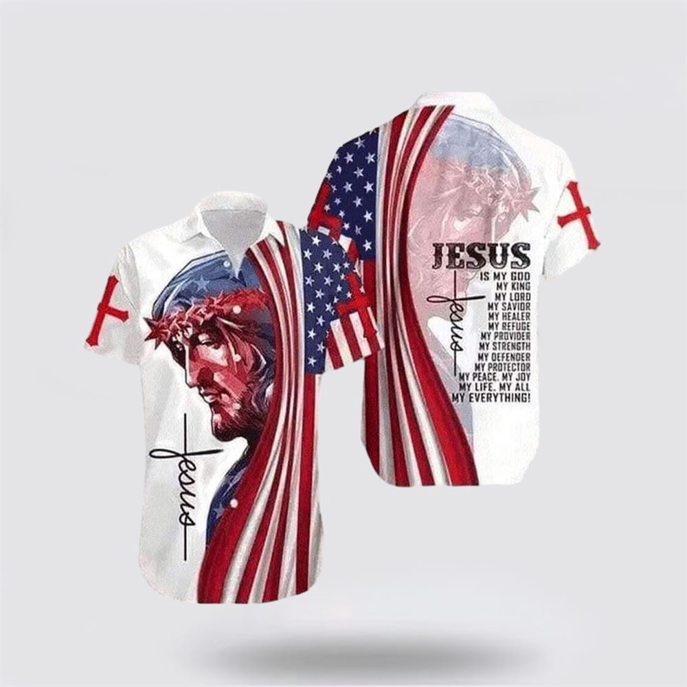 Jesus Is My All My Life My Everything American Flag Christian Hawaiian Shirt Religious Hawaiian Shirt Christian Aloha Shirt Christian Gift 1 mbjjbv.jpg
