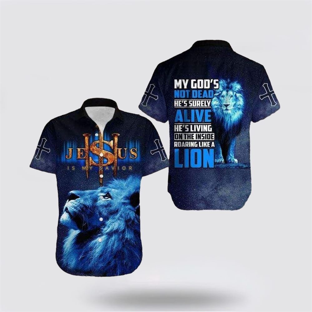 Jesus Is My Savior My God s Not Dead Hawaiian Shirt Religious Hawaiian Shirt Christian Aloha Shirt Christian Gift 1 vbyu8g.jpg Jesus Is My Savior My God s Not Dead Hawaiian Shirt Religious Hawaiian Shirt Christian Aloha Shirt Christian Gift 1 vbyu8g.jpg