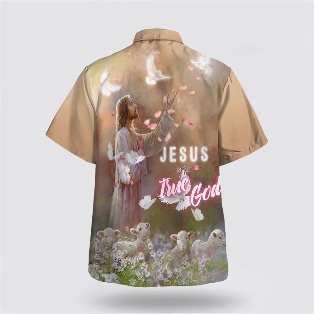 Jesus Is The True God Hawaiian Shirt Jesus And The Sheep Hawaiian Shirts Christian Hawaiian Shirt Christian Summer Short Sleeve Shirt 2 lc4drv.jpg Jesus Is The True God Hawaiian Shirt Jesus And The Sheep Hawaiian Shirts Christian Hawaiian Shirt Christian Summer Short Sleeve Shirt 2 lc4drv.jpg