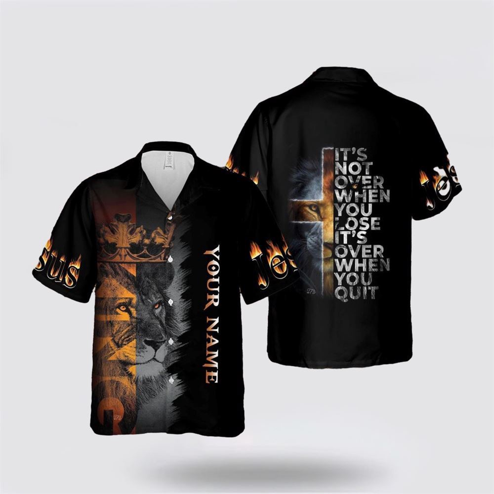 Jesus It s Not Over When You Lose It s Over When You Quit Hawaiian Shirt Religious Hawaiian Shirt Christian Aloha Shirt Christian Gift 1 yicjze.jpg Jesus It s Not Over When You Lose It s Over When You Quit Hawaiian Shirt Religious Hawaiian Shirt Christian Aloha Shirt Christian Gift 1 yicjze.jpg