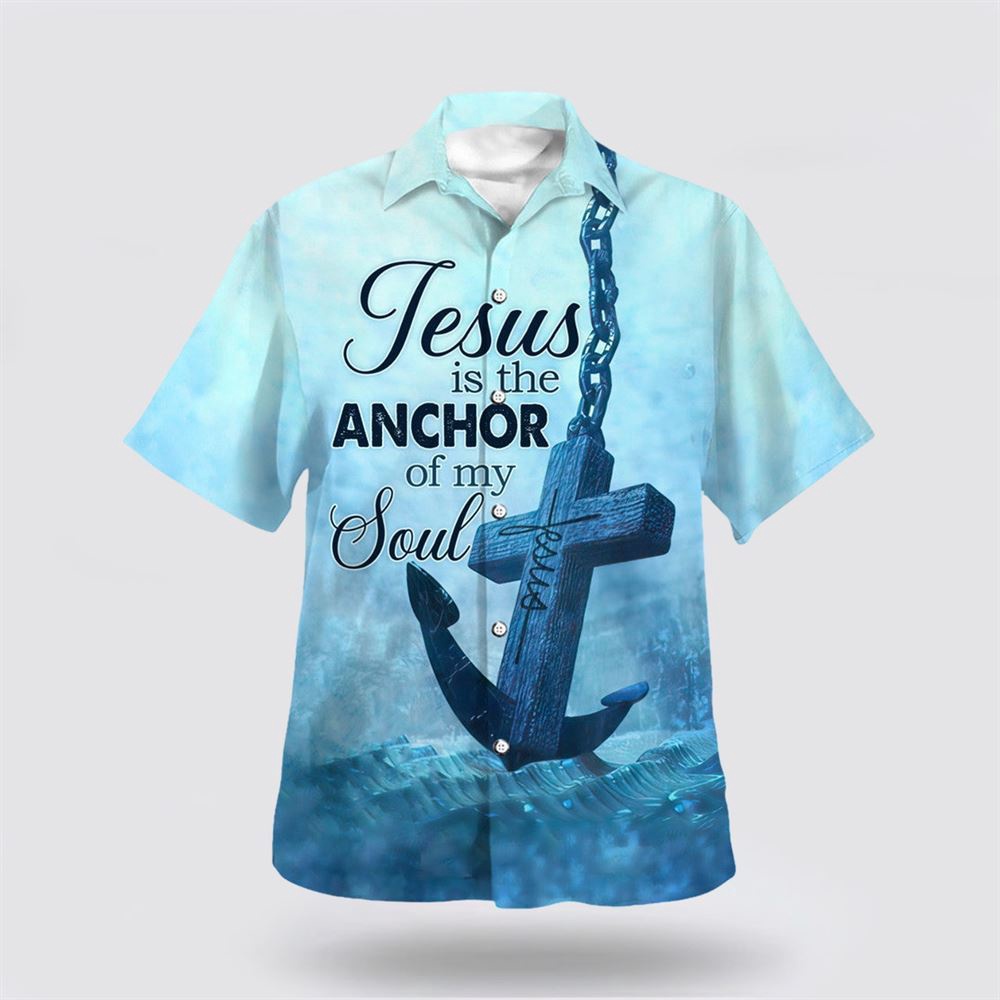 Jesus The Anchor Of The Soul Hawaiian Shirt Christian Hawaiian Shirt Christian Summer Short Sleeve Shirt 1 krpsxb.jpg Jesus The Anchor Of The Soul Hawaiian Shirt Christian Hawaiian Shirt Christian Summer Short Sleeve Shirt 1 krpsxb.jpg