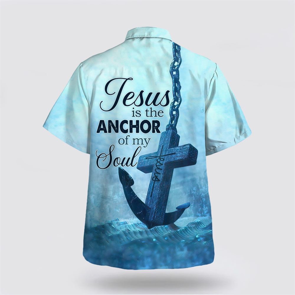 Jesus The Anchor Of The Soul Hawaiian Shirt Christian Hawaiian Shirt Christian Summer Short Sleeve Shirt 2 vodkjt.jpg Jesus The Anchor Of The Soul Hawaiian Shirt Christian Hawaiian Shirt Christian Summer Short Sleeve Shirt 2 vodkjt.jpg