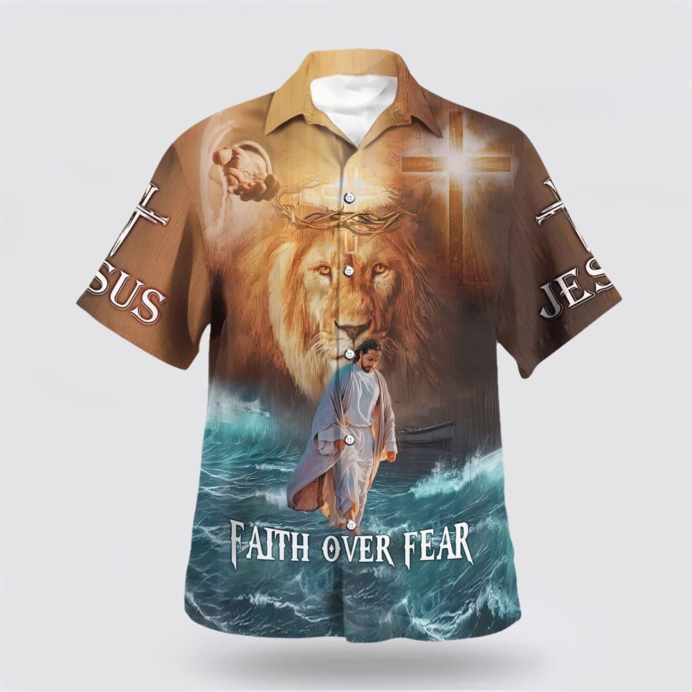 Jesus Walk On Water Faith Over Fear Hawaiian Shirts Christian Hawaiian Shirt Christian Summer Short Sleeve Shirt 1 hqzkwf.jpg
