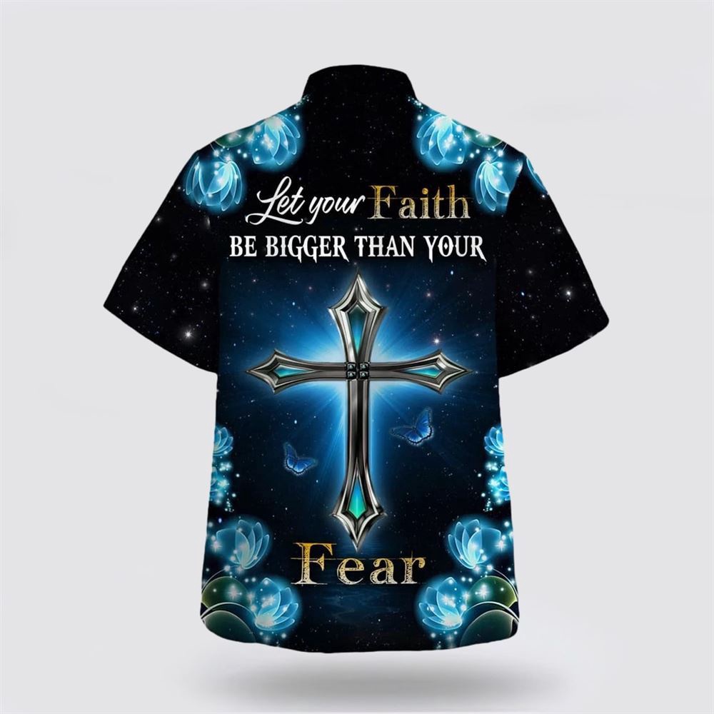 Let Your Faith Be Bigger Than Your Fear Hawaiian Shirt Christian Hawaiian Shirt Christian Summer Short Sleeve Shirt 2 h2bunp.jpg Let Your Faith Be Bigger Than Your Fear Hawaiian Shirt Christian Hawaiian Shirt Christian Summer Short Sleeve Shirt 2 h2bunp.jpg