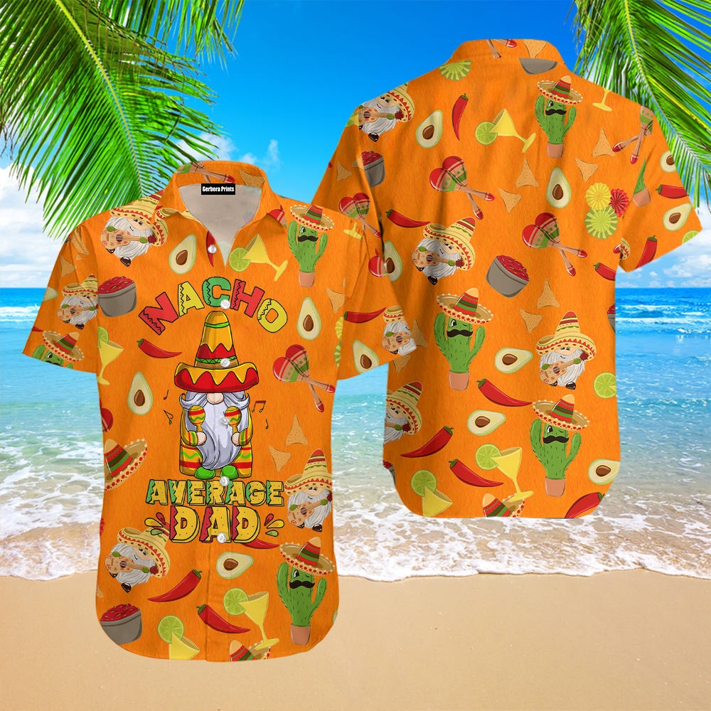 Mexican Hawaiian Shirt Cinco De Mayo Nacho Average Dad Mexican Dad Father s Day Hawaiian Shirt 2 vk5ify.jpg