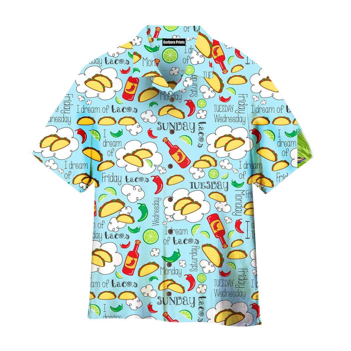 Mexican Hawaiian Shirt Dream Of Tacos Mexican Fiesta Days Cinco De Mayo Tacos Traditional Food Mexican Hawaiian Shirt 1 onhcjj.jpg