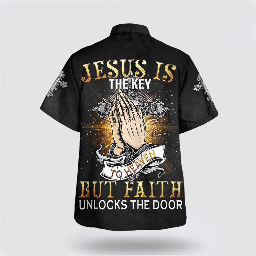 Praying Hand Jesus Is The Key To Heaven But Faith Unlocks The Door Hawaiian Shirts Christian Hawaiian Shirt Christian Summer Short Sleeve Shirt 2 et43fr.jpg