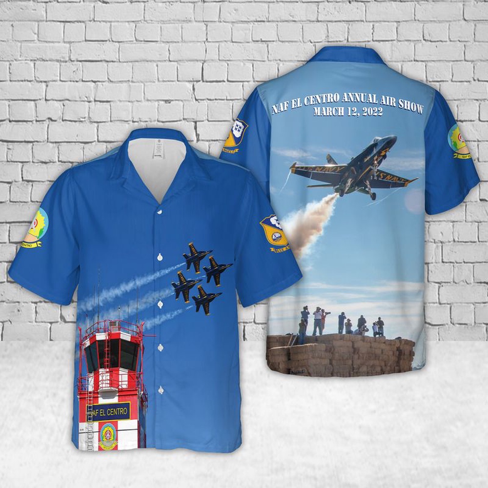 Us Navy Hawaiian Shirt US Navy Blue Angels NAF El Centro Annual Air Show Hawaiian Shirt Military Hawaiian Shirt 1 qmoi9b.jpg Us Navy Hawaiian Shirt US Navy Blue Angels NAF El Centro Annual Air Show Hawaiian Shirt Military Hawaiian Shirt 1 qmoi9b.jpg