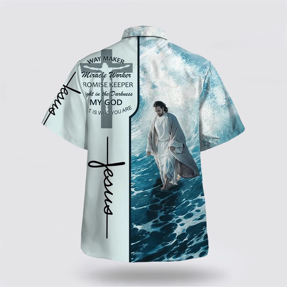 Way Maker Miracle Worker Promise Keeper Light In The Darkness Jesus Walking On Water Hawaiian Shirt Christian Hawaiian Shirt Christian Summer Shirt 2 nm7fhz.jpg