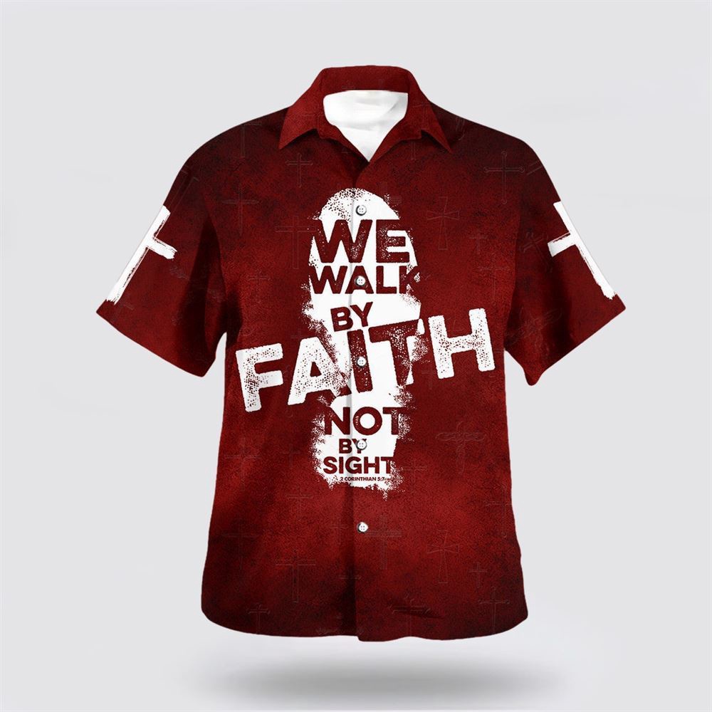 We Walk By Faith Not By Sight Hawaiian Shirt Christian Hawaiian Shirt Christian Summer Short Sleeve Shirt 1 dae41u.jpg We Walk By Faith Not By Sight Hawaiian Shirt Christian Hawaiian Shirt Christian Summer Short Sleeve Shirt 1 dae41u.jpg