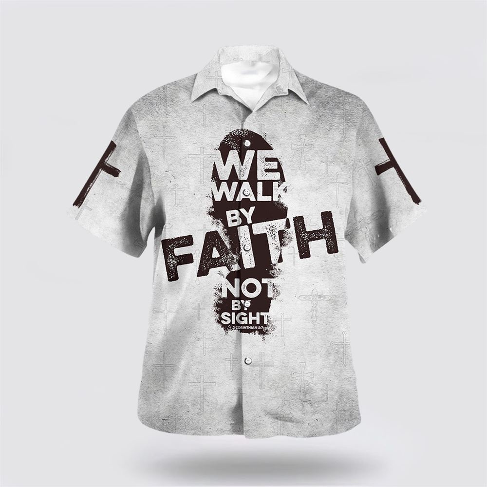 We Walk By Faith Not By Sight Jesus Cross Hawaiian Shirt Christian Hawaiian Shirt Christian Summer Short Sleeve Shirt 1 yejfrr.jpg We Walk By Faith Not By Sight Jesus Cross Hawaiian Shirt Christian Hawaiian Shirt Christian Summer Short Sleeve Shirt 1 yejfrr.jpg