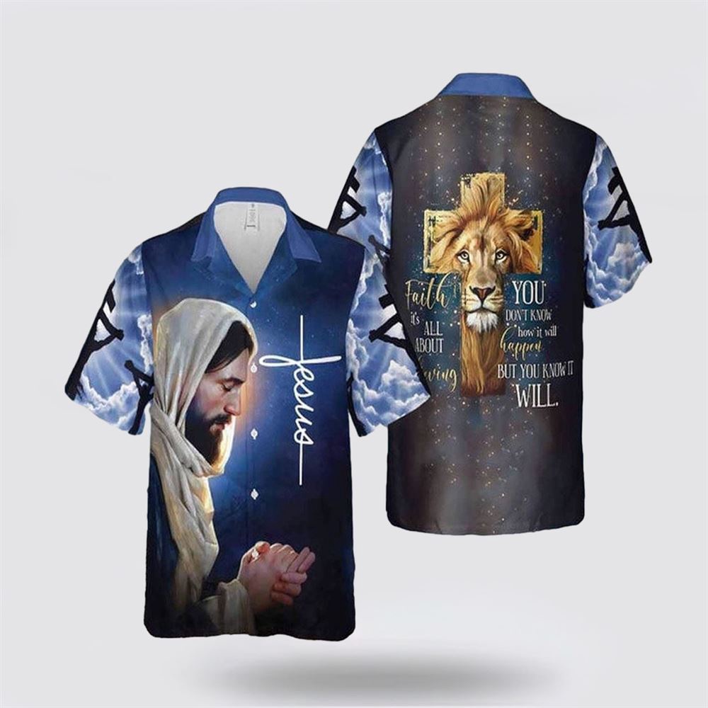 You Don t Know How It Will Happen Jesus Christian Cross Lion Hawaiian Shirt Religious Hawaiian Shirt Christian Aloha Shirt Christian Gift 1 yzwvja.jpg