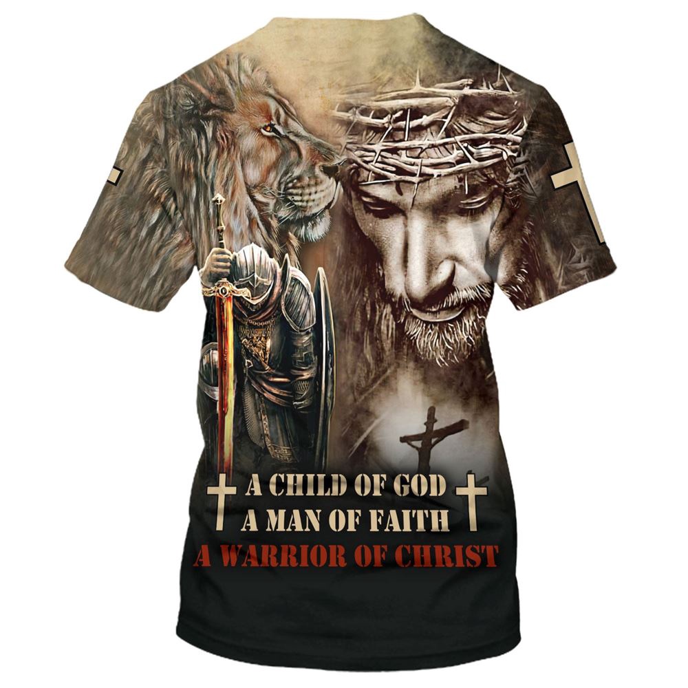 A Child Of God A Man Of Faith A Warrior Of Christ 3D T Shirt Christian T Shirt Jesus Tshirt Designs Jesus Christ Shirt 2 ujubyt.jpg A Child Of God A Man Of Faith A Warrior Of Christ 3D T Shirt Christian T Shirt Jesus Tshirt Designs Jesus Christ Shirt 2 ujubyt.jpg